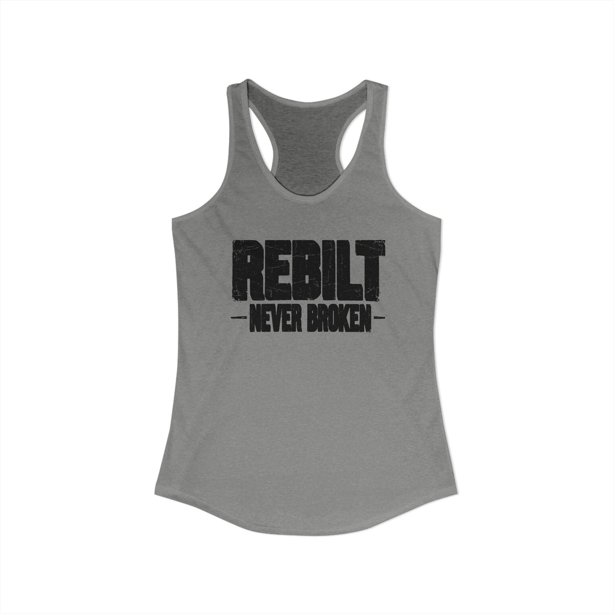 REBILT Never Broken Women&