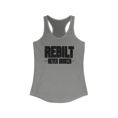 REBILT Never Broken Women&