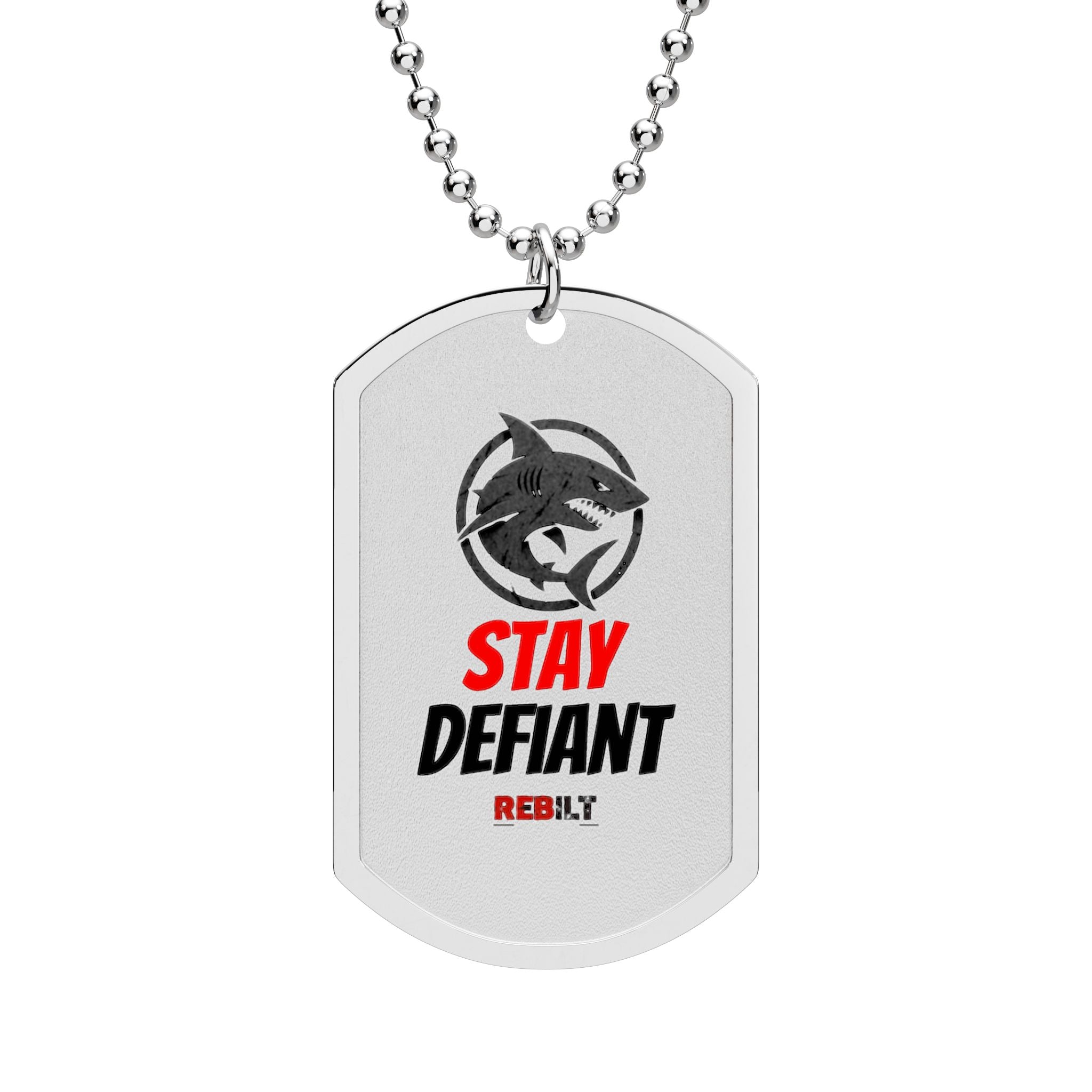 REBILT "Stay Defiant" Dog Tag