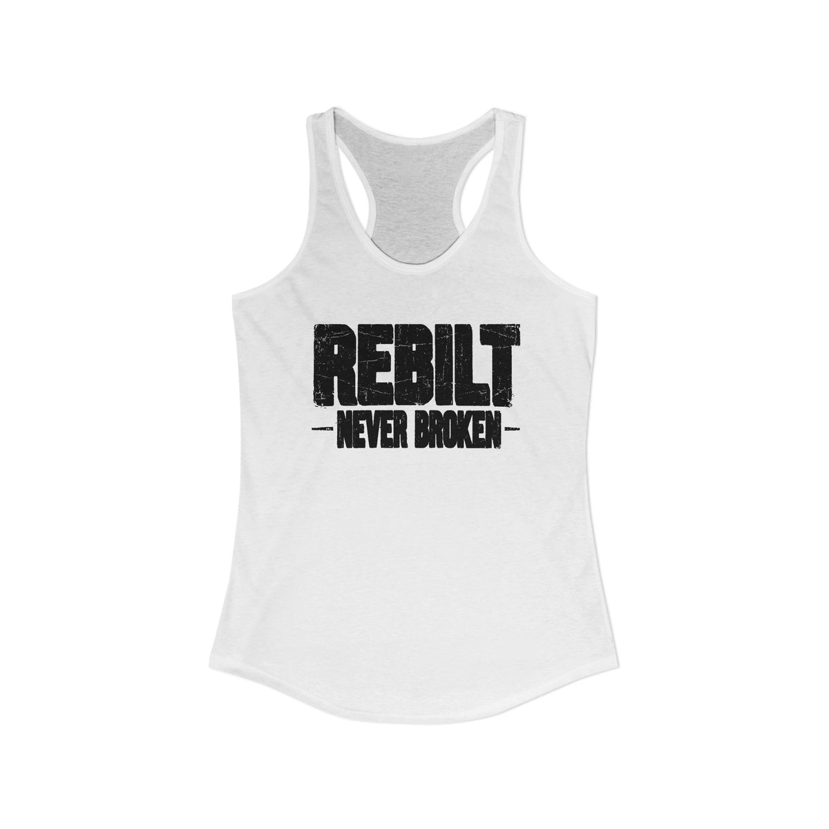 REBILT Never Broken Women&