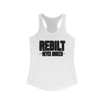 REBILT Never Broken Women&