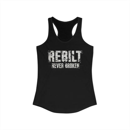 REBILT Never Broken Women&