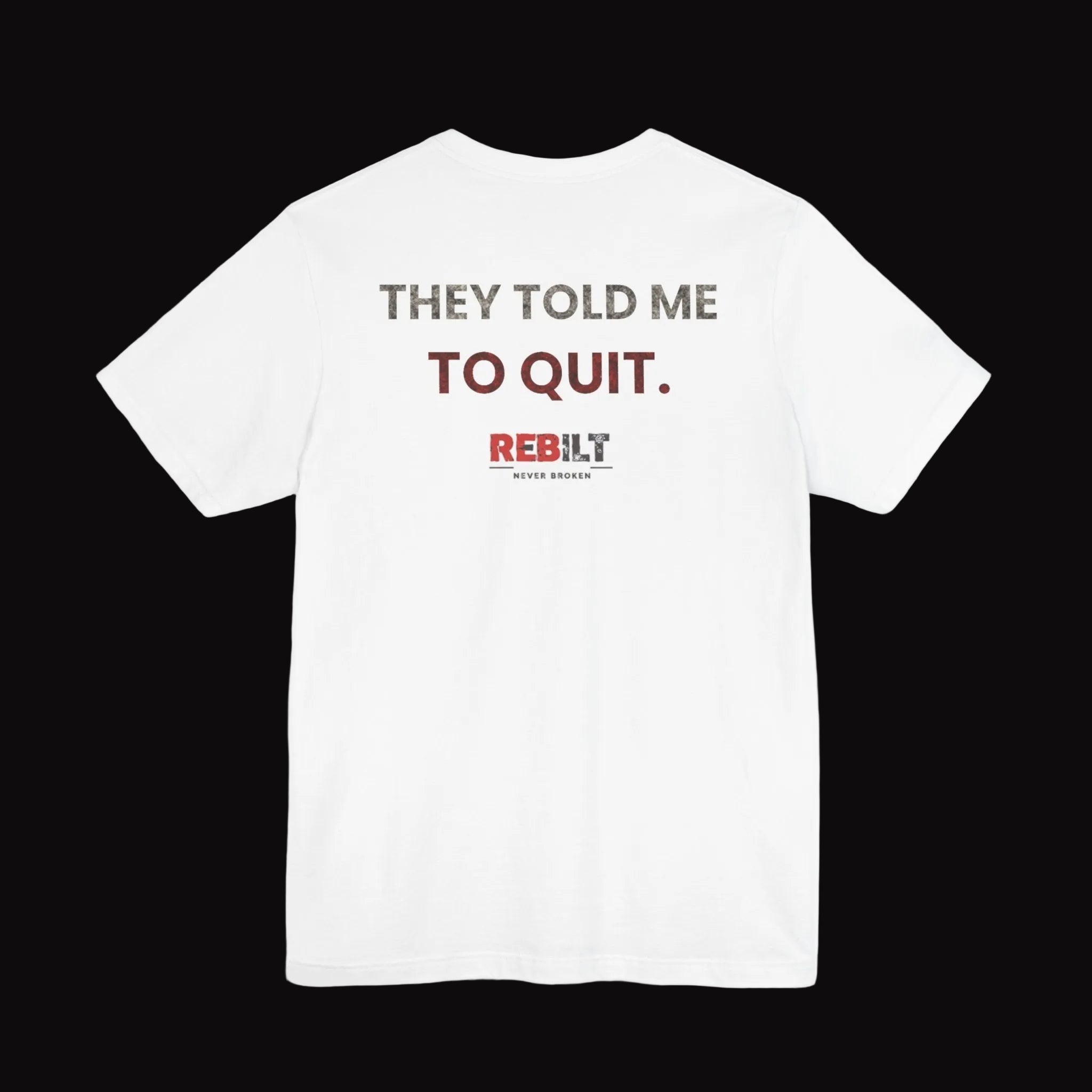 R.MIKAL "They Told Me To Quit" Signature Tee