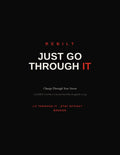 JUST GO THROUGH IT: The Storm Response Guide